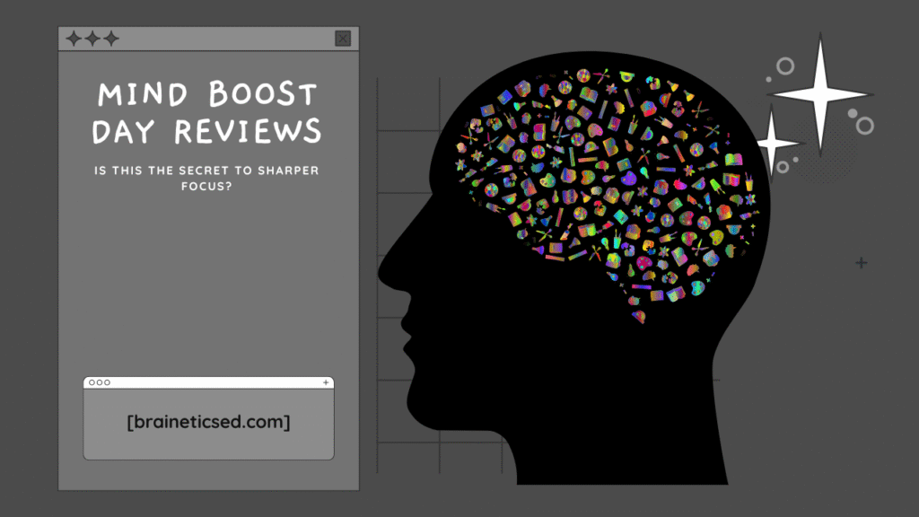 Mind Boost Day Reviews: Is This the Secret to Sharper Focus and Better Memory?