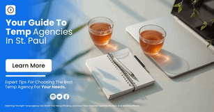 Finding the Right Temp Agency in St. Paul: A Quick Guide
