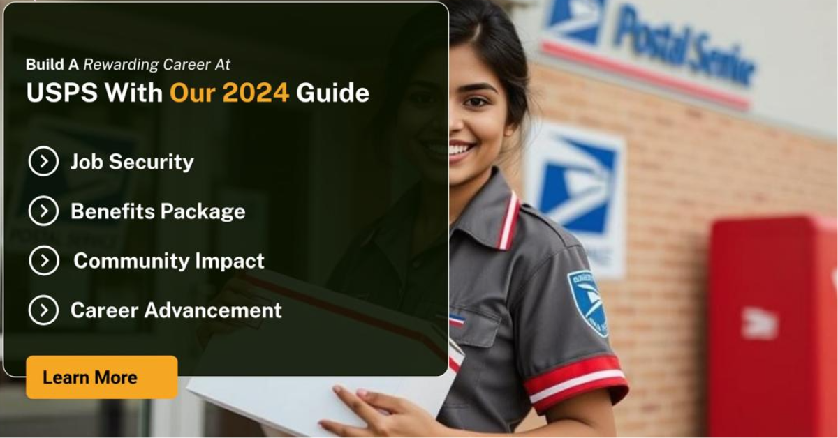How to Build a Rewarding Career at USPS (2025 Guide)