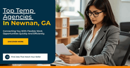 Top Temp Agencies in Newnan, GA: Find Flexible Work Fast