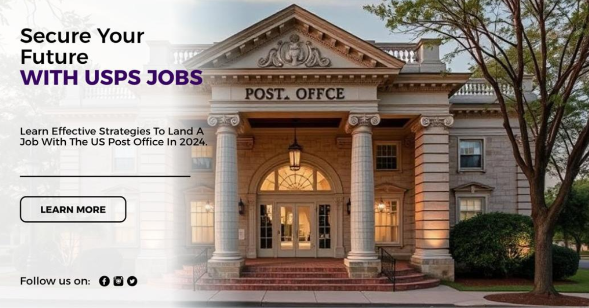 US Post Office Jobs: How to Get Hired in 2025